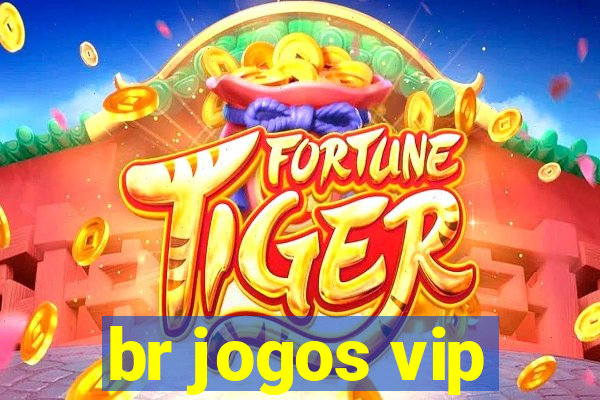 br jogos vip