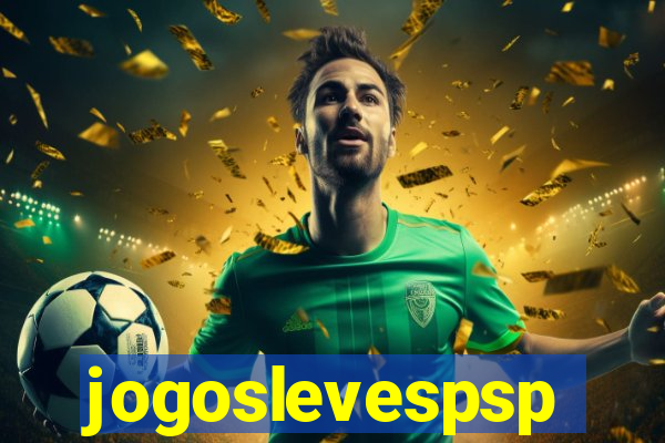 jogoslevespsp