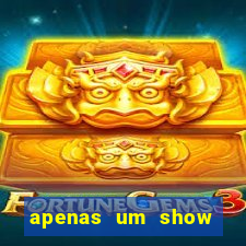 apenas um show pancadaria 2