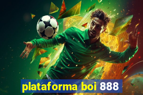 plataforma boi 888