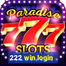 222 win login