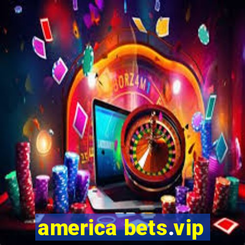 america bets.vip