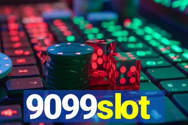 9099slot