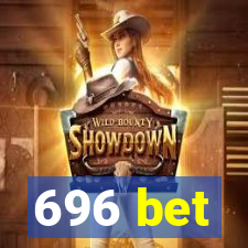 696 bet