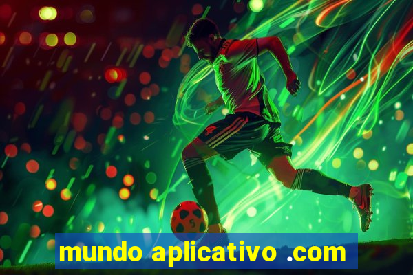 mundo aplicativo .com