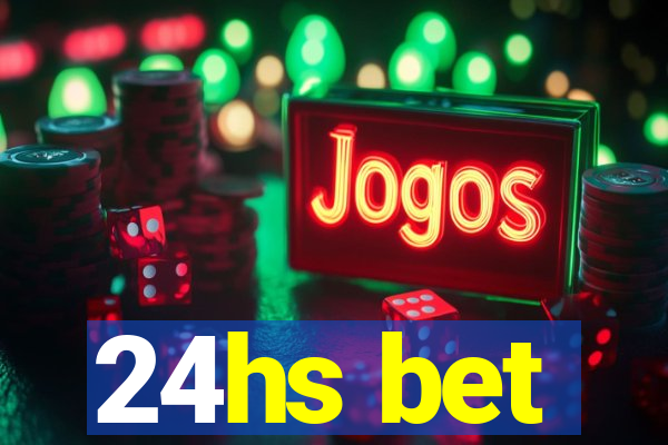 24hs bet