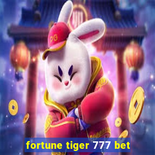 fortune tiger 777 bet