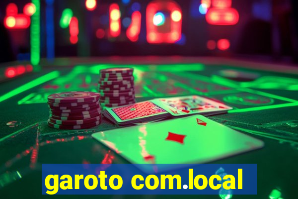 garoto com.local