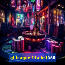 gt league fifa bet365