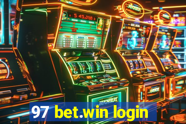 97 bet.win login