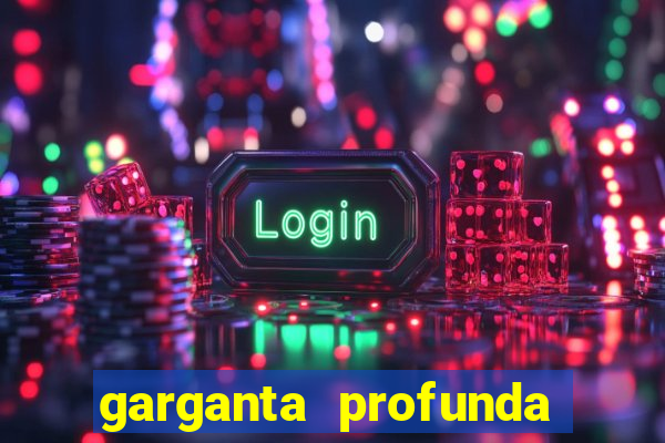 garganta profunda porto alegre
