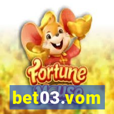 bet03.vom