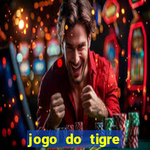jogo do tigre plataforma nova