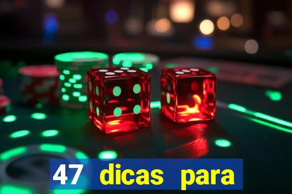 47 dicas para ganhar na mega-sena pdf