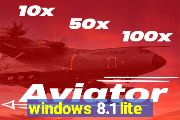 windows 8.1 lite