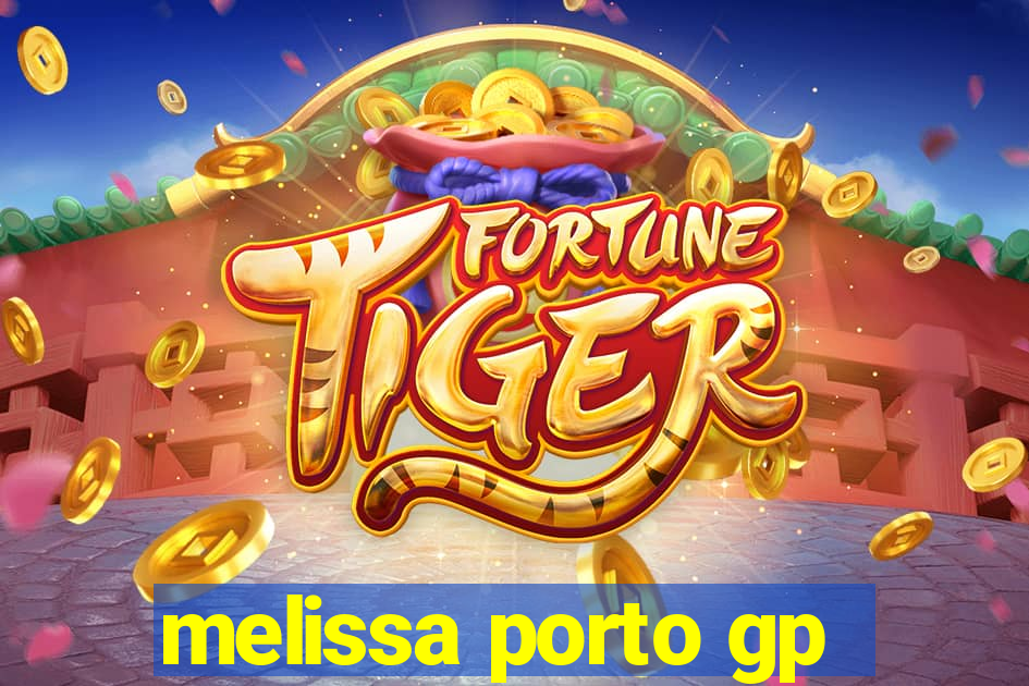 melissa porto gp