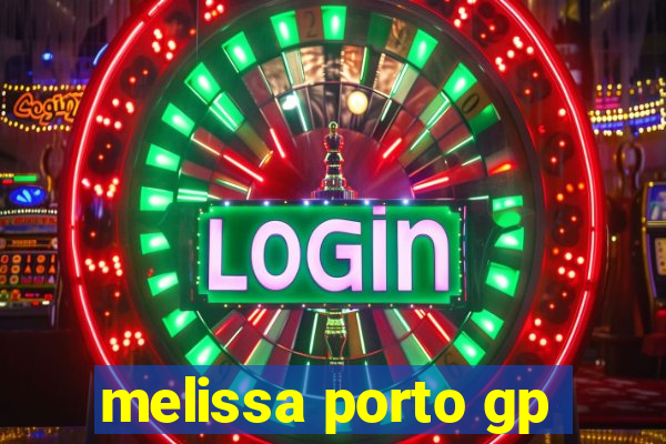 melissa porto gp