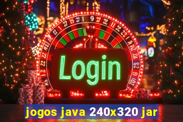 jogos java 240x320 jar