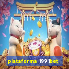 plataforma 1991bet