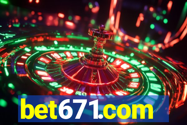 bet671.com