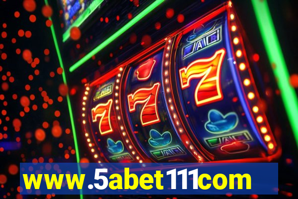 www.5abet111com