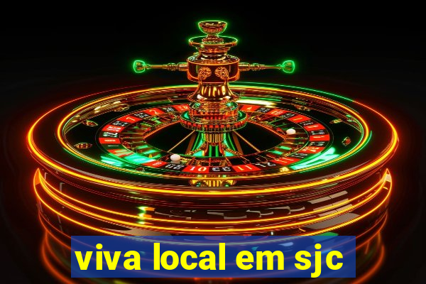viva local em sjc