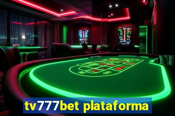 tv777bet plataforma