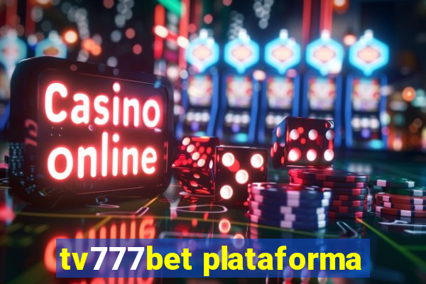 tv777bet plataforma