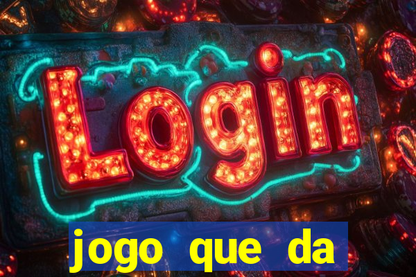 jogo que da dinheiro de verdade sem precisar depositar