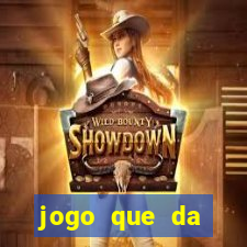 jogo que da dinheiro de verdade sem precisar depositar