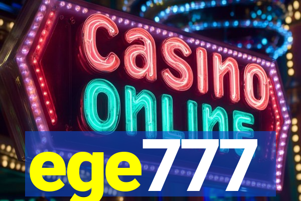 ege777