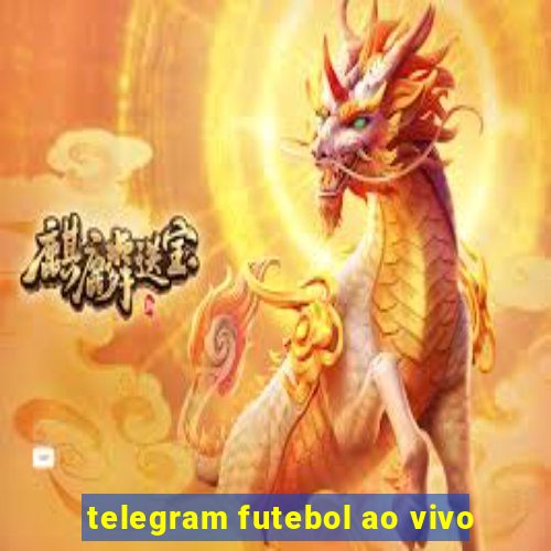 telegram futebol ao vivo
