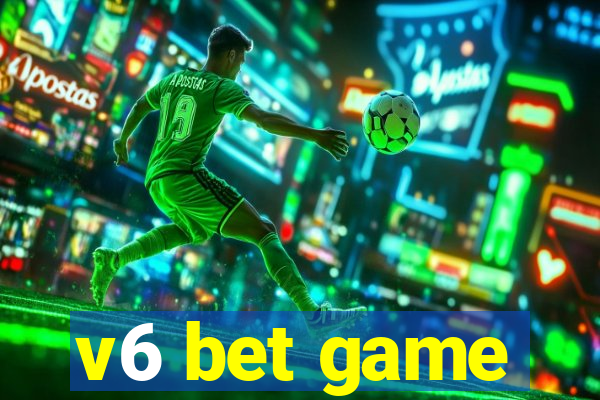 v6 bet game