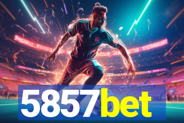 5857bet