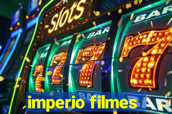 imperio filmes