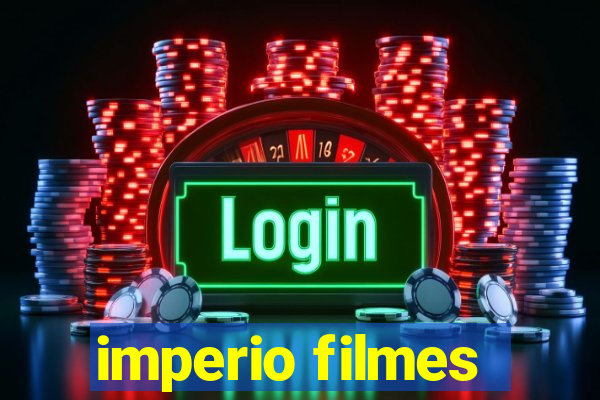 imperio filmes