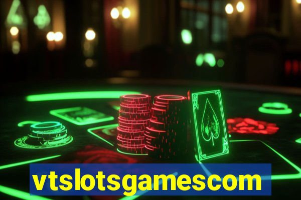 vtslotsgamescom