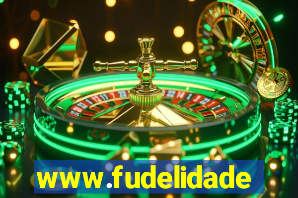 www.fudelidade