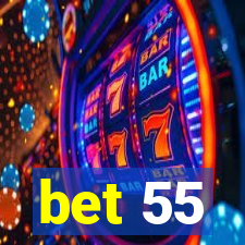 bet 55