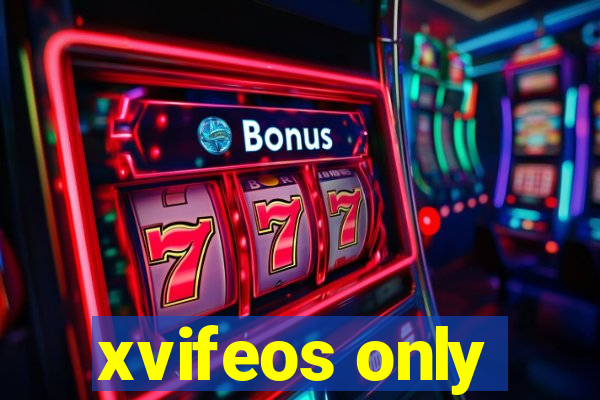 xvifeos only