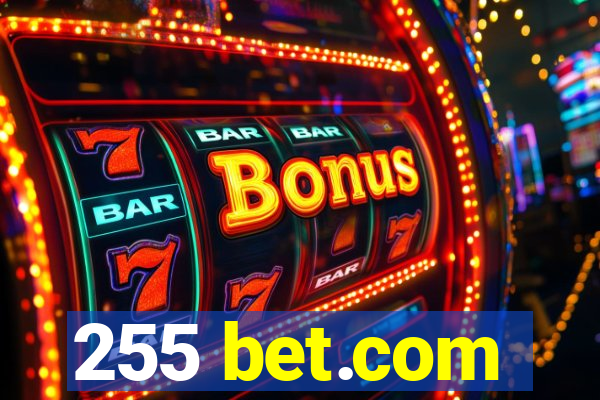 255 bet.com
