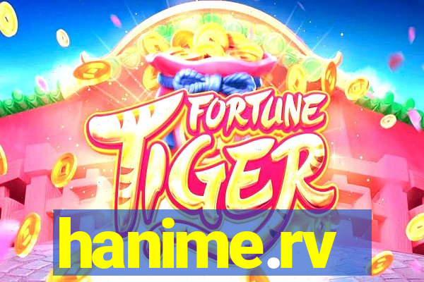 hanime.rv
