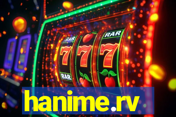 hanime.rv