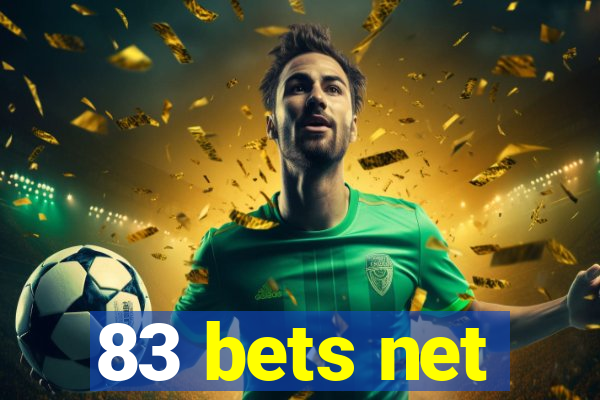 83 bets net