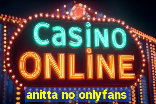 anitta no onlyfans