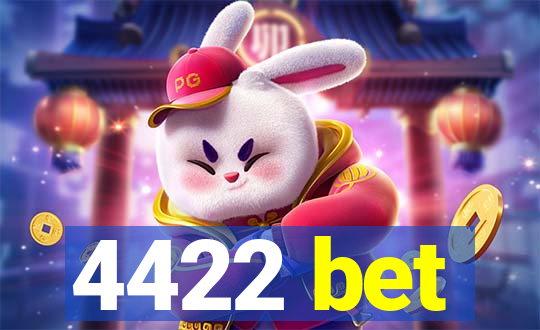 4422 bet