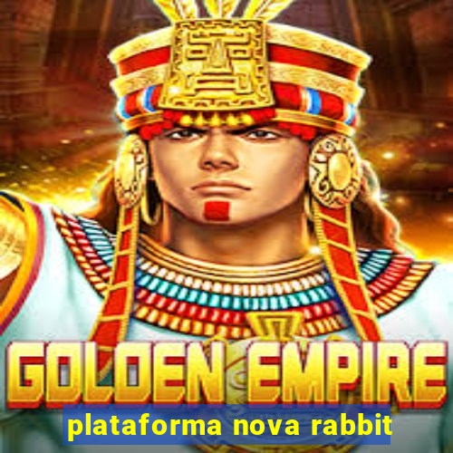 plataforma nova rabbit