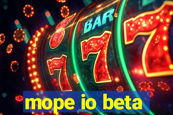 mope io beta