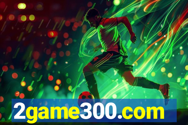 2game300.com