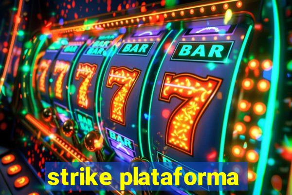 strike plataforma